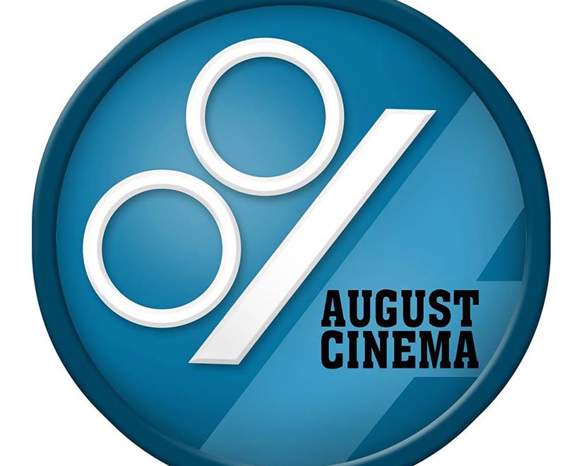 August Cinema