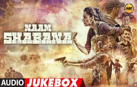 Here is the Naam Shabaana audio jukebox 